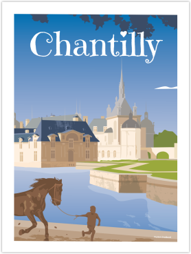 Affiche Chantilly « Le Château » - Posters à Bâbord Taille 30 x 40 cm